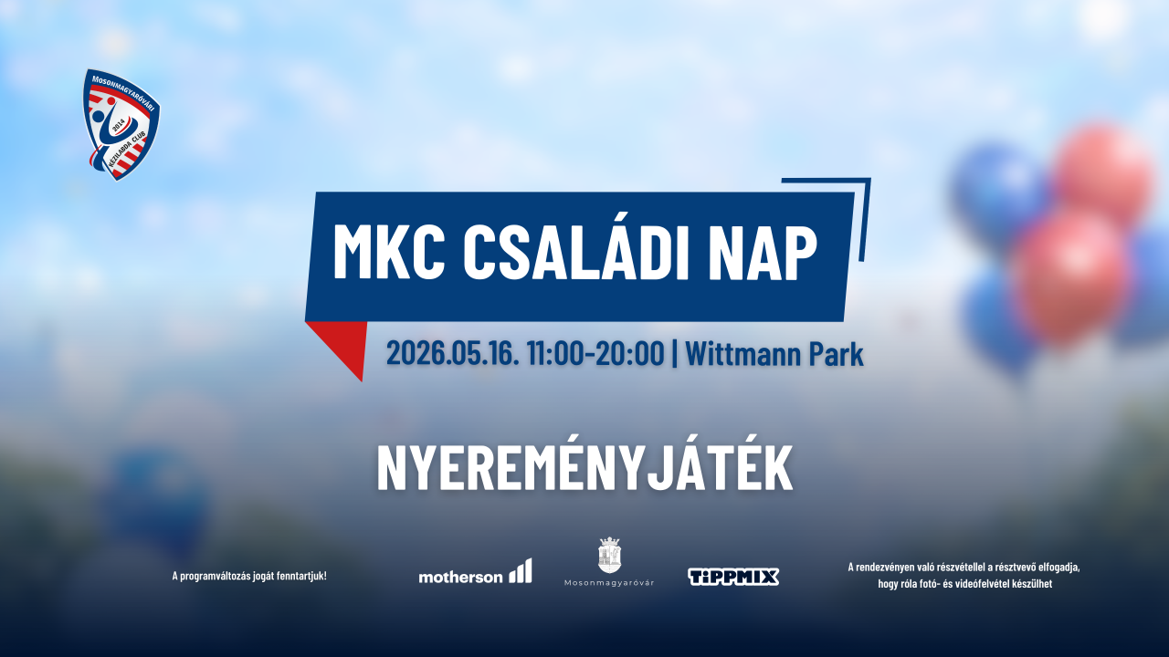 Nyereményjáték indul az MKC Családi Nap alkalmából!
