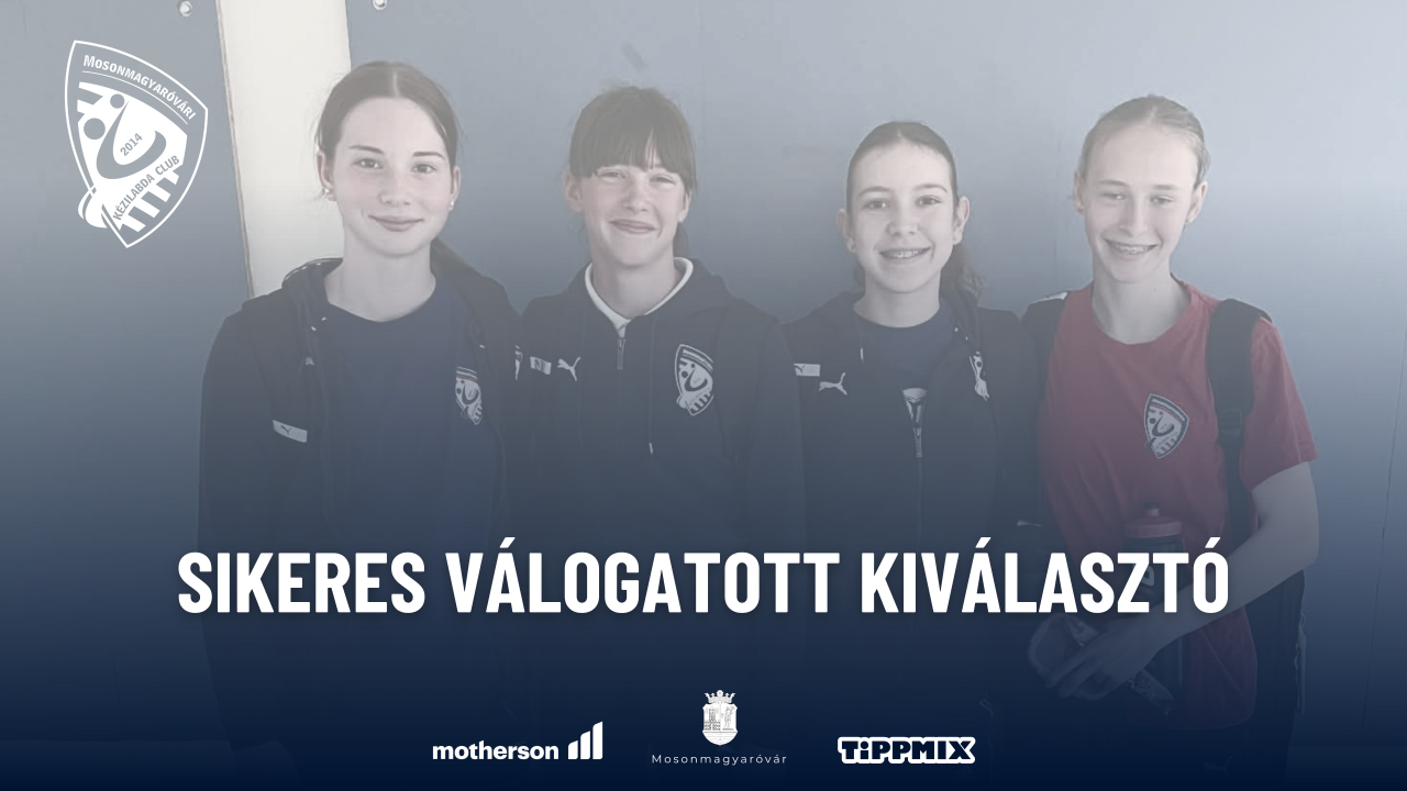 UTÁNPÓTLÁS: Három játékosunk is továbbjutott a serdülő kiválasztó utolsó körébe