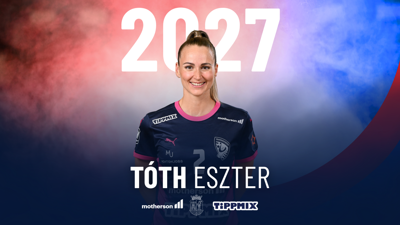Tóth Eszter egy évvel meghosszabbította szerződését – a pályán és azon kívül is fontos szerepet vállal